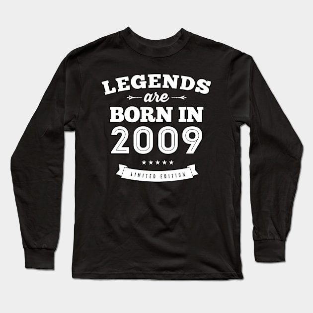 Legends Are Born In 2009 Birthday Gift T-Shirt Long Sleeve T-Shirt by koalastudio